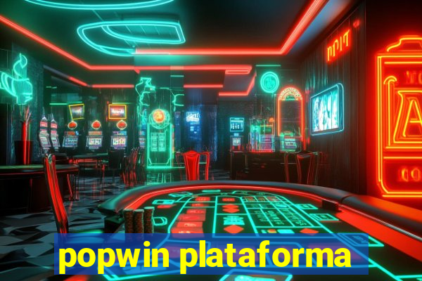 popwin plataforma